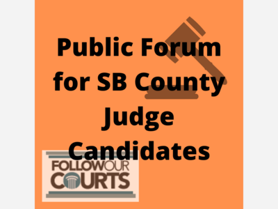 Free Public Forum Planned for Judge Candidates in San Bernardino County